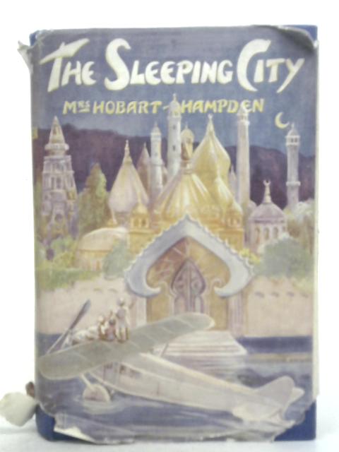 The Sleeping City By Mrs Hobart-Hampden