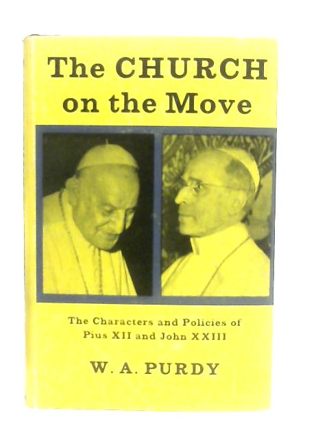 The Church on the Move von W. A. Purdy