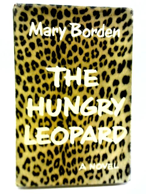 The Hungry Leopard By Mary Borden