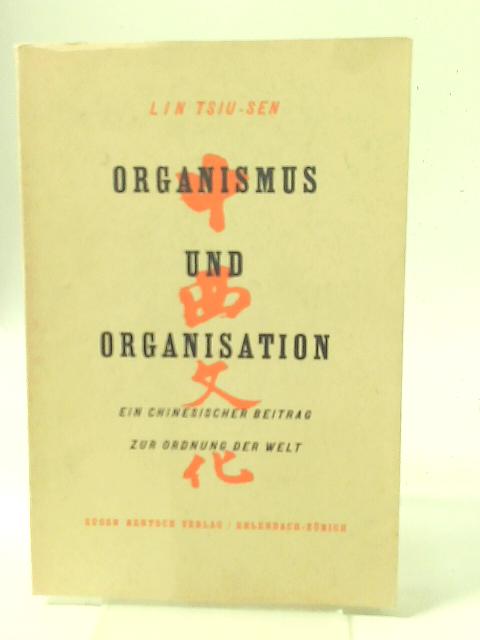 Organismus und Organisation von Lin Tsiu-sen