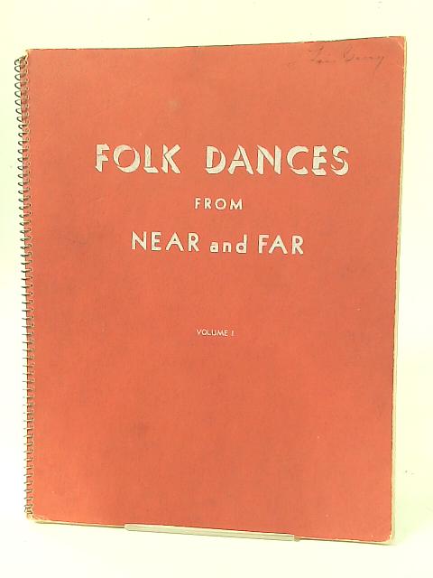 Folk Dances from Near and Far Volume I By Folk Dance Federation of California