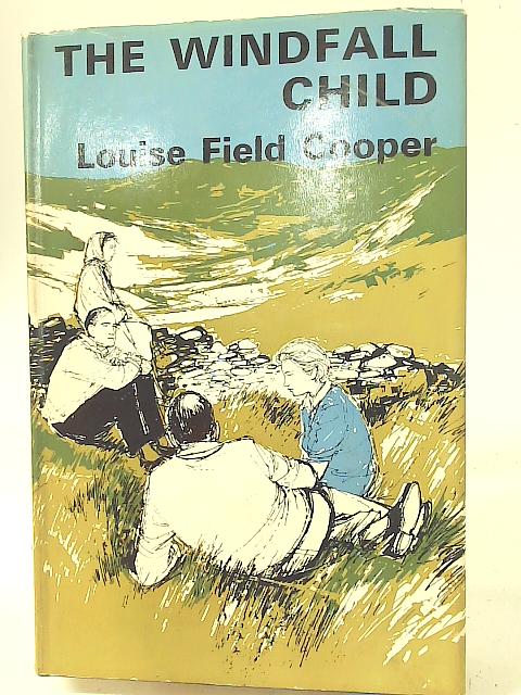 The Windfall Child By Louise Field Cooper