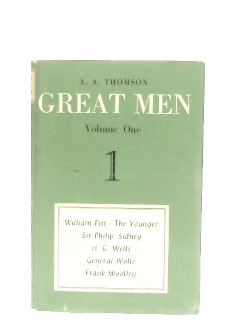 Great Men Volume One von A. A. Thomson