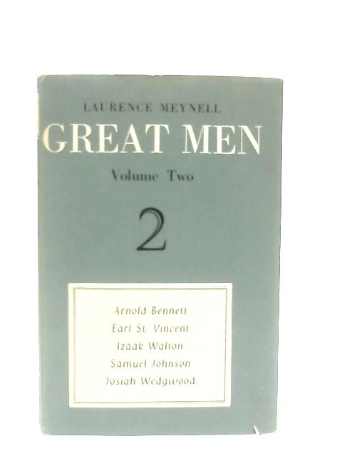 Great Men, Volume Two By Laurence Meynell