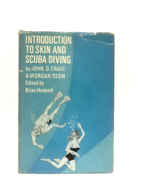 Introduction To Skin And Scuba Diving von John D. Craig & Morgan Degn