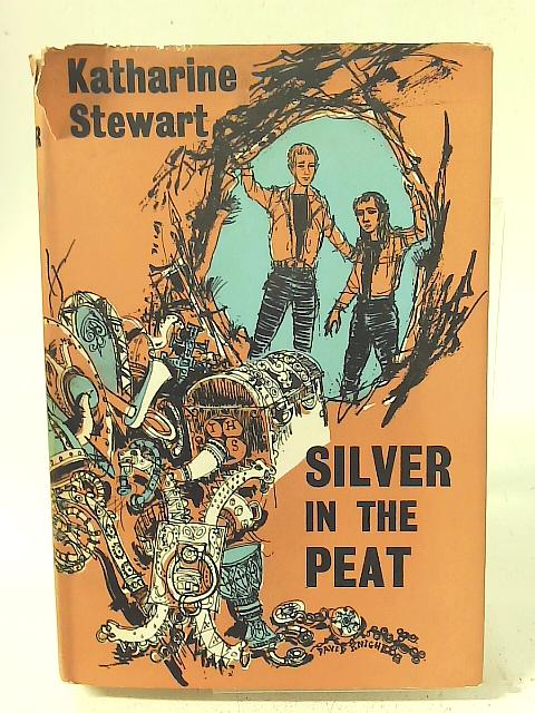 Silver In The Peat By Katherine Stewart
