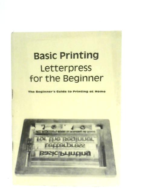 Basic Printing By P. B. Lindley & D. R. Maggs