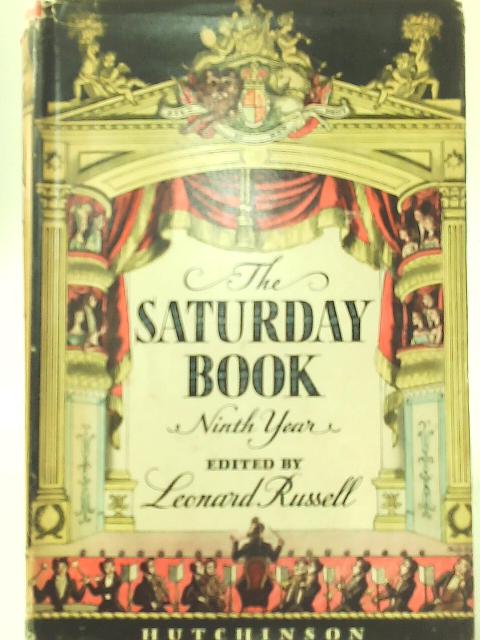 The Saturday Book 9th Year By Leonard Russell ()