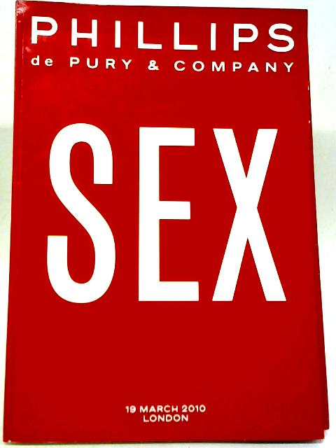 Sex: Phillips de Pury and Company By Unstated