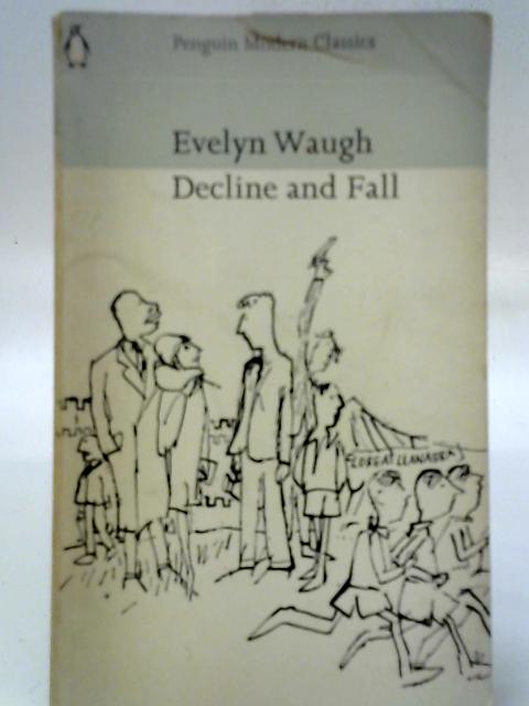 Decline and Fall von Evelyn Waugh