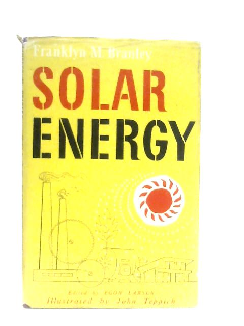 Solar Energy By Franklyn M. Branley