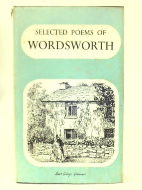 Selected Poems of William Wordsworth By William Wordsworth