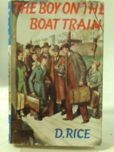 The Boy On The Boat Train By D. Rice