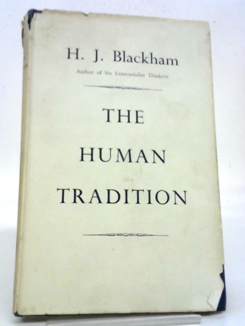 The Human Tradition By H. J. Blackham