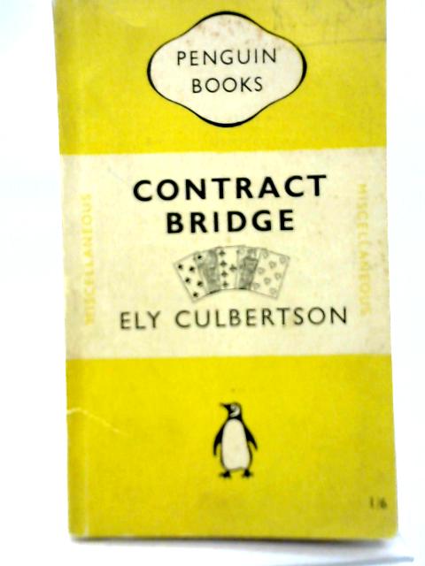 Contract Bridge For Everyone By Ely Culbertson