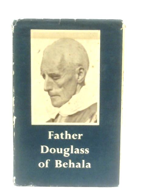 Father Douglass of Behala By Anon