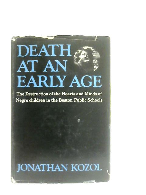 Death at an Early Age By Jonathan Kozol