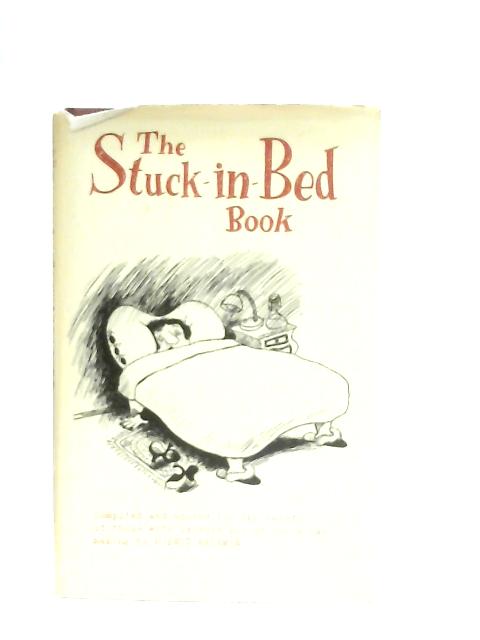 The Stuck-in-Bed Book By Robert Bateman (Ed.)