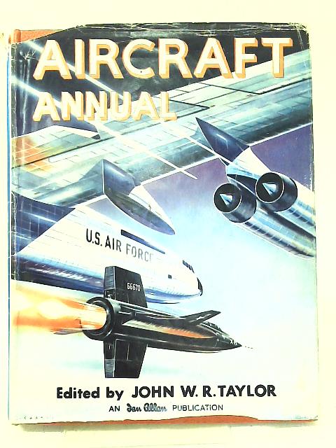 Aircraft Annual 1960 von John WR Taylor