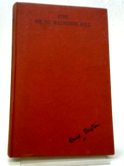Five Go to Billycock Hill By Enid Blyton