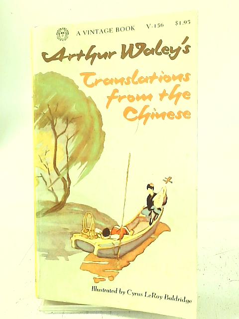 Translations From The Chinese von Arthur Waley