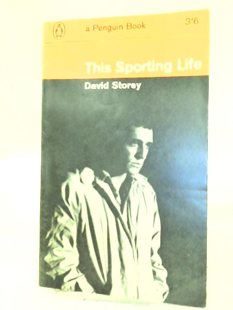 This Sporting Life By David Storey