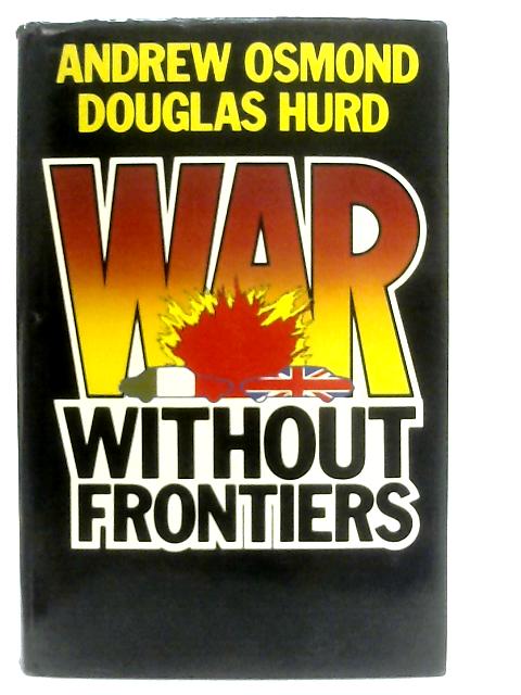 War Without Frontiers By Andrew Osmond
