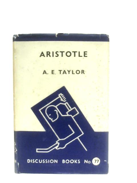 Aristotle (Discussion Books) By A. E. Taylor