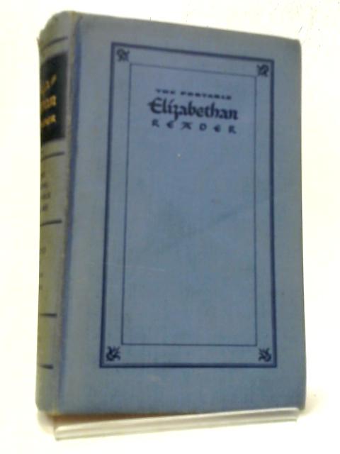The Portable Elizabethan Reader (Viking Portable Library) By Hiram Haydn (ed)