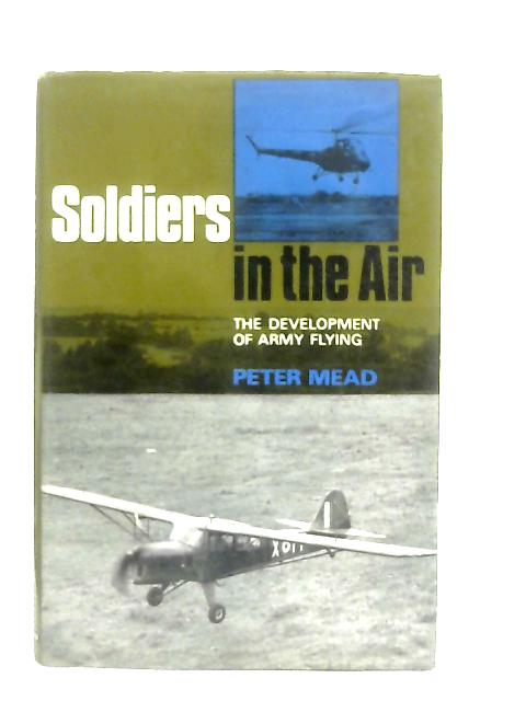 Soldiers in the Air von Peter Mead