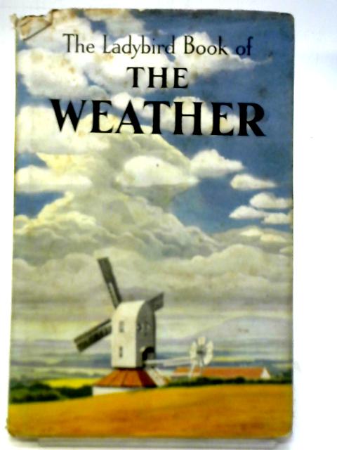 The Weather par F. E. Newing & R Bowood