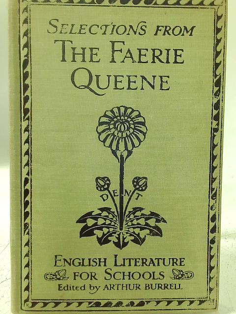 Selections from the Faerie Queene By Arthur Burrell