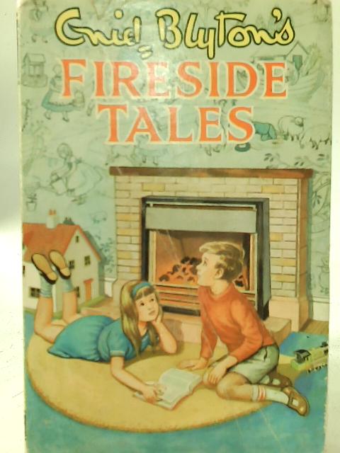 Fireside Tales By Enid Blyton