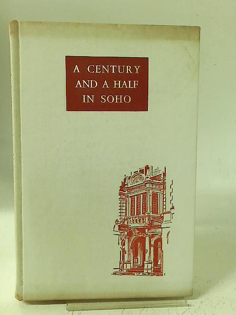 A Century And A Half In Soho By Arthur Bliss (Preface)