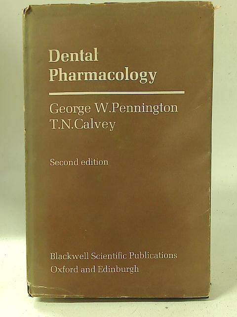 Dental Pharmacology par G.W. Pennington