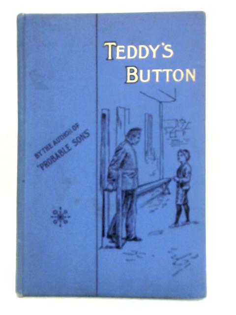 Teddy's Button! By Unstated