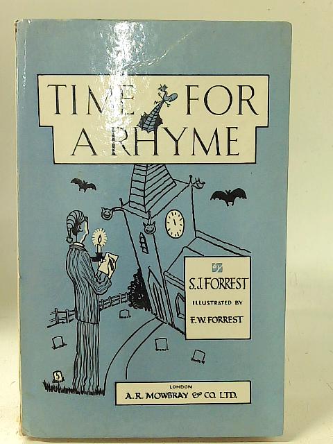 Time for a Rhyme By S J Forrest