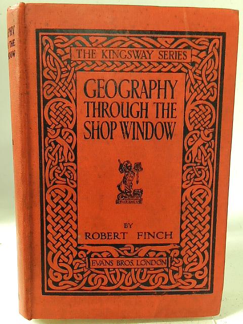 Geography Through the Shop Window von Robert J. Finch