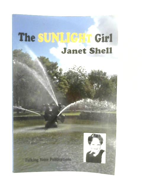The Sunlight Girl By Janet Shell