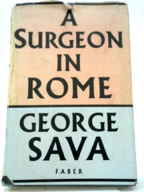 A Surgeon In Rome, or, Passeggiata Romana By George Sava