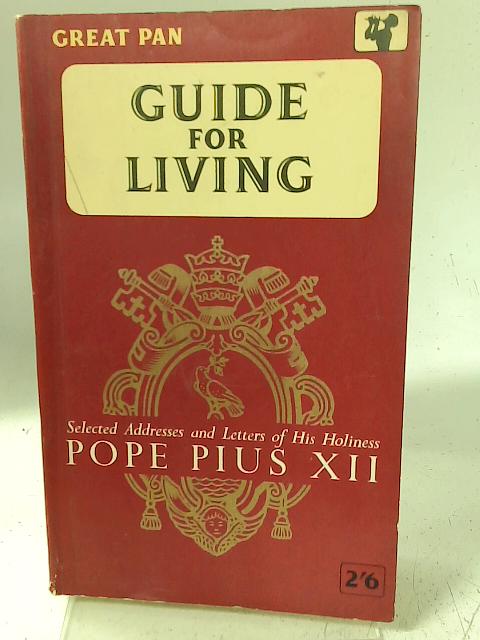Guide for Living By Maurice Quinlan (ed)