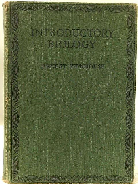 Introductory Biology. By Ernest Stenhouse