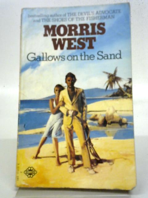 Gallows On The Sand (A Mayflower book) von Morris West