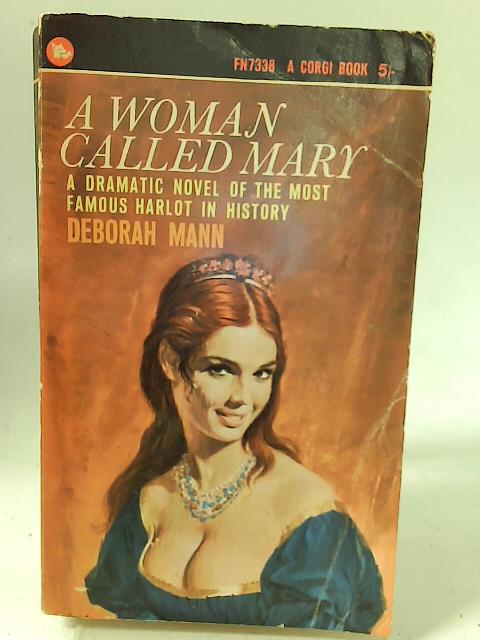 A Woman called Mary By Deborah Mann