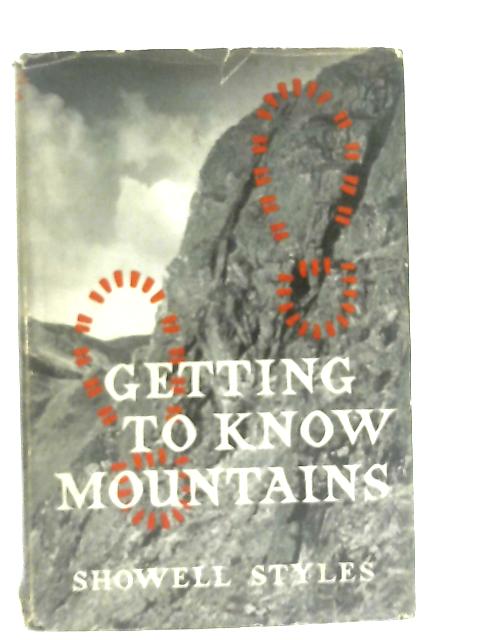 Getting To Know Mountains By Showell Styles