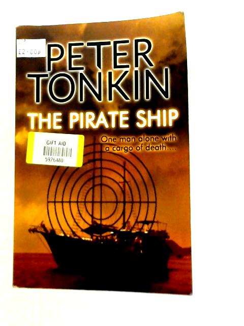 The Pirate Ship By Peter Tonkin