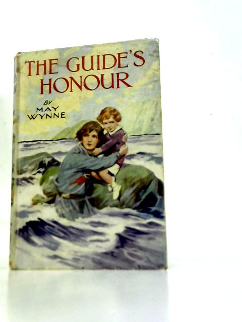 The Guide's Honour von May Wynne