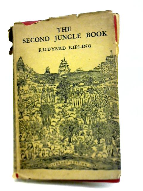 The Second Jungle Book By Rudyard kipling