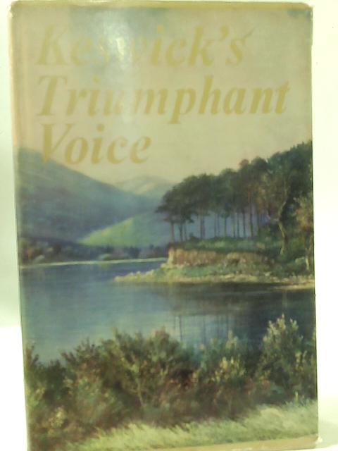 Keswick's Triumphant Voice By Herbert F. Stevenson (ed.)