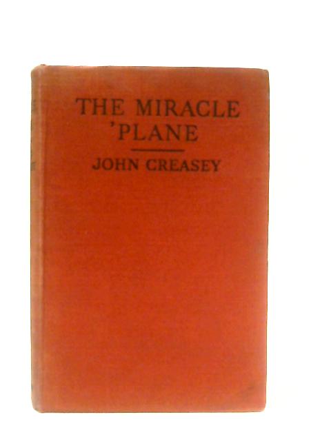 The Miracle Plane By John Creasey